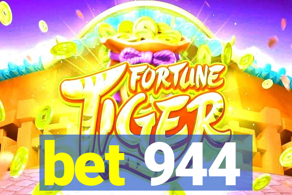 bet 944